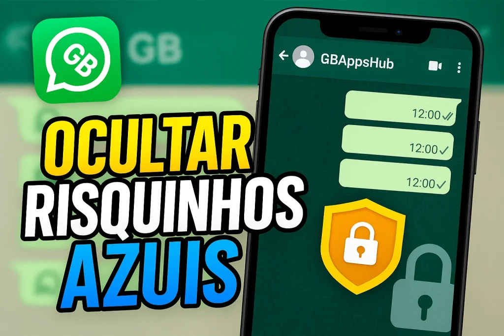 Como Ocultar Risquinhos Azuis no WhatsApp GB